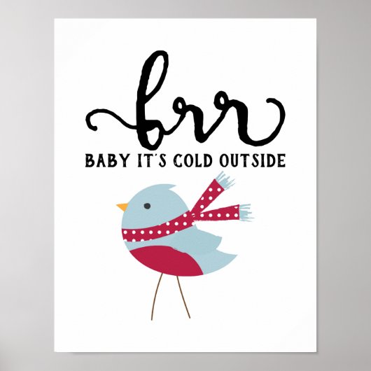 Kerstmis - Brr Baby Het is koud buiten - Poster (Voorkant)