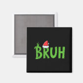 Kerstmis Bruh Kerstman Hoed Grappig Kerstmis Meme Magneet (Voorkant / Achterkant)