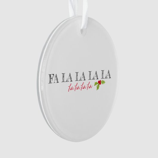 Kerstmis Carol Fa La Holly NAAM Feestelijk plezier Ornament (voorkant)