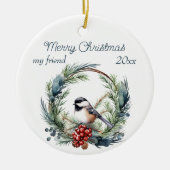Kerstmis Custom Vriend Chickadee Vogelkrans Keramisch Ornament (Voorkant)