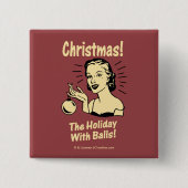Kerstmis: De feestdag met een muur Vierkante Button 5,1 Cm (Voorkant)