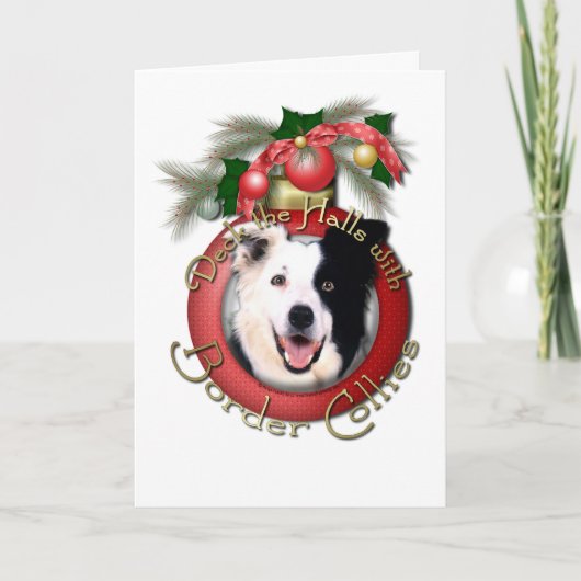 Kerstmis - Dek de Zalen - de Collies van de Grens Feestdagen Kaart (Voorkant)