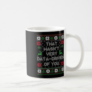 Kerstmis Die Was Niet Erg Data Gedreven Van Jou Le Koffiemok