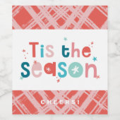KERSTMIS DRINK kleurrijke leuke quote dit seizoen Wijn Etiket (Enkel label)