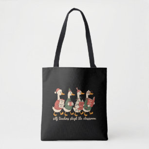 Kerstmis Dwaas Leraar Gans Cadeau Knus Winter  Tote Bag