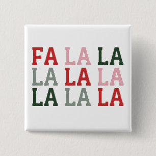 Kerstmis Fa La La La La Vakantie Kerstmis Grappig Vierkante Button 5,1 Cm
