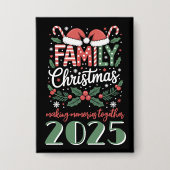 Kerstmis: Familie Kerstmis 2025 Matching Outfit Button (Voorkant)