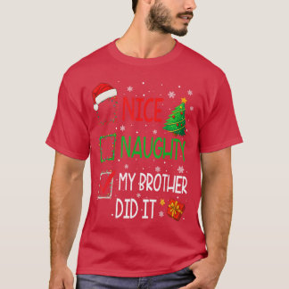 Kerstmis Familie Leuk Stout Mijn Broer Heeft Het G T-shirt