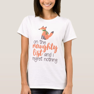 Kerstmis Funny Fox Naughty List Geen spijt T-shirt