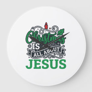 Kerstmis gaat helemaal over Jezus Design Grote Klok