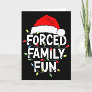 Kerstmis gedwongen familie pret shirt kaart