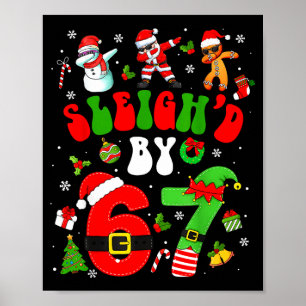 Kerstmis Gesloopt Door 67 Grappige Zes Zeven Meme  Poster
