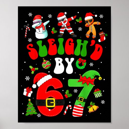Kerstmis Gesloopt Door 67 Grappige Zes Zeven Meme  Poster (Voorkant)