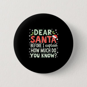 Kerstmis Grappig Beste Kerstman Voordat Ik Uitleg  Ronde Button 5,7 Cm