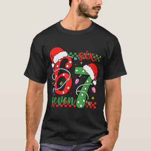 Kerstmis Grappig Zes Zeven 6 7 Meme Gen Alpha Jarg T-shirt