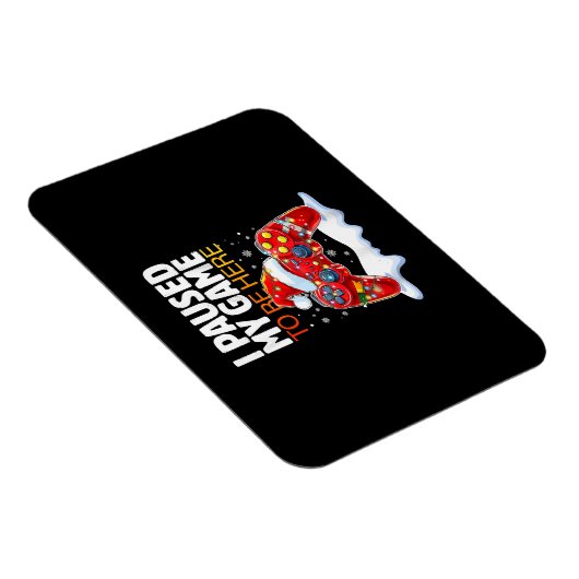 Kerstmis heb ik mijn spel onderbroken om hier te z magneet (Rechterzijde)