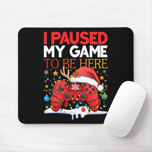 Kerstmis heb ik mijn spel onderbroken om hier te z muismat (Met muis)