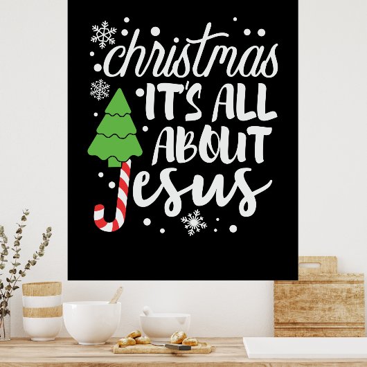 Kerstmis Het gaat over Jezus Poster (Keuken)
