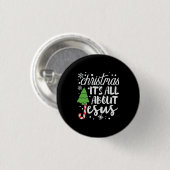 Kerstmis Het gaat over Jezus Ronde Button 3,2 Cm (Voorkant /achterkant)