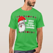 Kerstmis Het meest waarschijnlijk... Joke T-Shirt (Voorkant)