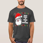 Kerstmis Het meest waarschijnlijk... Joke T-Shirt (Voorkant)