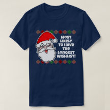 Kerstmis Het meest waarschijnlijk... Joke T-Shirt