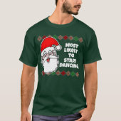 Kerstmis Het meest waarschijnlijk... Joke T-Shirt (Voorkant)
