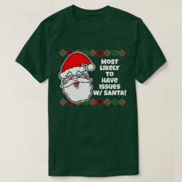 Kerstmis Het meest waarschijnlijk... Joke T-Shirt