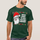 Kerstmis Het meest waarschijnlijk... Joke T-Shirt (Voorkant)