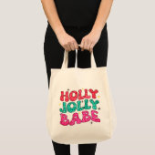 Kerstmis Holly Jolly Babe Modern Glitter Script Tote Bag (Voorkant (product))