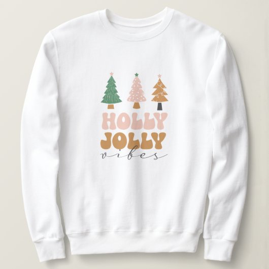 Kerstmis Holly Jolly Vibes Trui (Design voorkant)