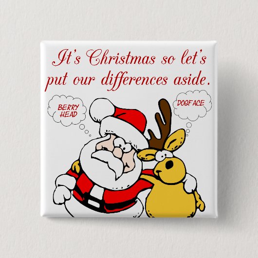 Kerstmis Humor: Stop gevechten en reconcile Funny Vierkante Button 5,1 Cm (Voorkant)