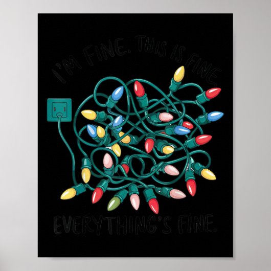 Kerstmis Ik ben Fijn Alles is Fijn Verwarde Kerst  Poster (Voorkant)