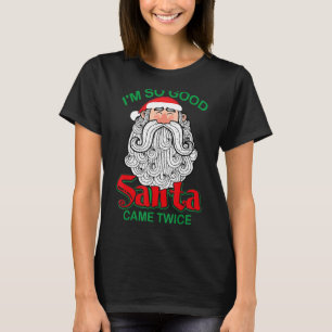 Kerstmis... ik ben zo'n goede kerstman met tweetal t-shirt