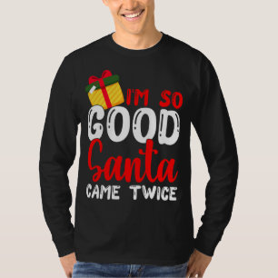 Kerstmis... ik ben zo'n goede kerstman met tweetal t-shirt