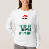 Kerstmis, "Ik liet mijn broek vallen" T-Shirt (Voorkant)