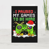Kerstmis Ik Pauzeerde Mijn Game Om Hier Te Zijn Le Kaart (Voorkant)