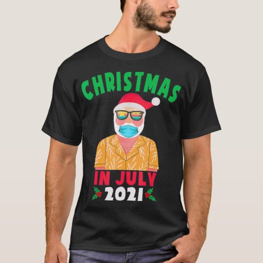 Kerstmis in juli 2021 zomerkerstmannetje t-shirt (Voorkant)