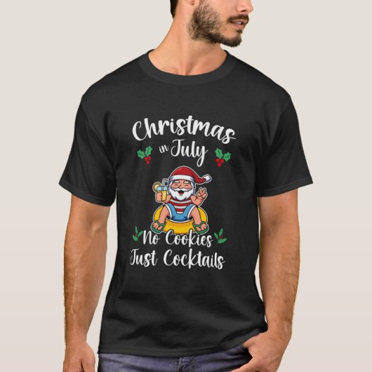Kerstmis in juli geen koekjes die alleen maar de k t-shirt (Voorkant)