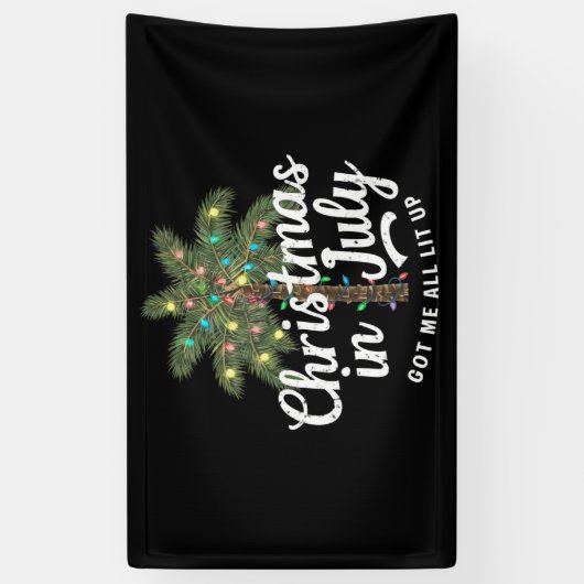 Kerstmis in juli heeft me helemaal verlicht spandoek (Verticaal)