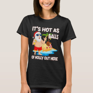 Kerstmis in juli Het is heet als grappige kerstman T-shirt