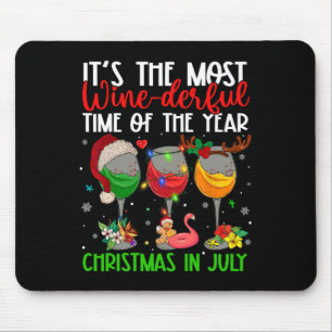 Kerstmis in juli is de meest wijn-derlijke tijd O Muismat