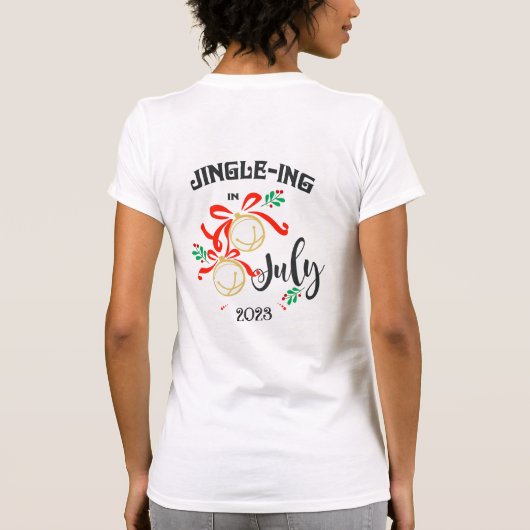 Kerstmis in juli Jingle-ing in juli Jingle Bells T-shirt (Achterkant)