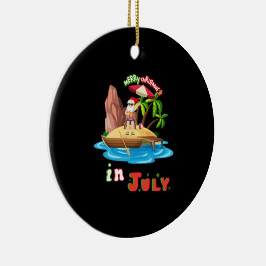 Kerstmis in juli Kerstmis in juli Sarcastische San Keramisch Ornament (Rechts)