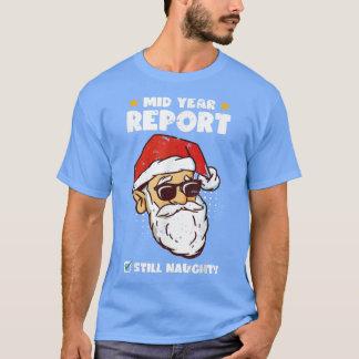 Kerstmis in juli rapport Santa Mid Year nog steeds T-shirt
