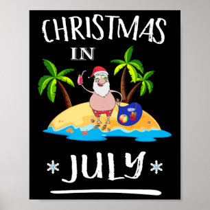 Kerstmis In Juli T-shirt Zomer Grappige Kerstman O Poster