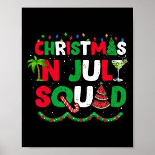 Kerstmis In Juli Team Funny Zomer Xmas 1  Poster