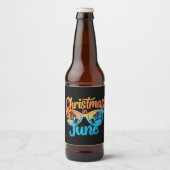 Kerstmis in juni Zonnebril Grappige Zomervakantie Bier Etiket (Voorkant)