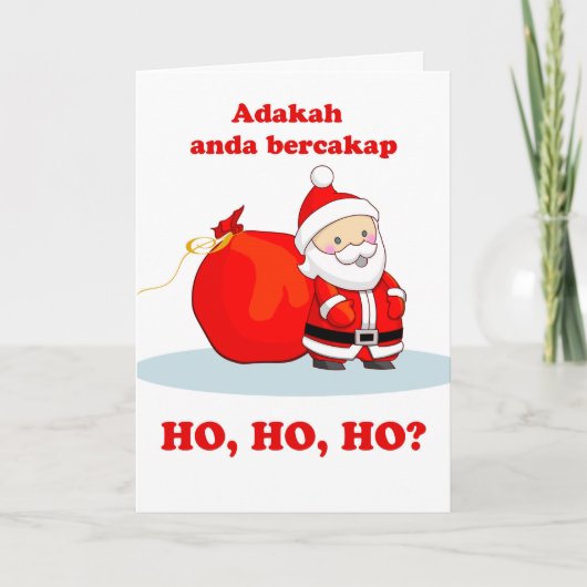 Kerstmis in Malay, spreek je Ho, Ho, Ho? Kaart (Voorkant)