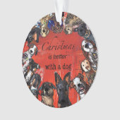 Kerstmis is beter met een hond ornament (voorkant)